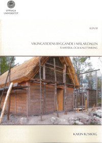 Vikingatidens byggande i mälardalen