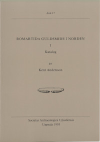 Romartida guldsmide i Norden I