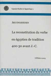 La reconstitution du verbe en égyptien de tadition 400-30 avant J.-C.