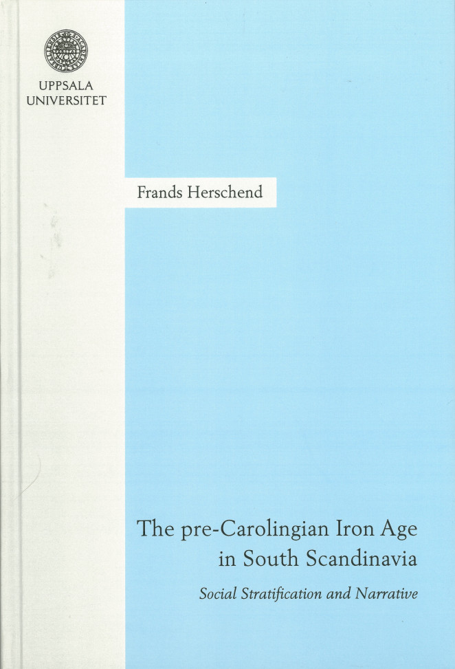 The Pre-Carolingian Iron Age in South Scandinavia