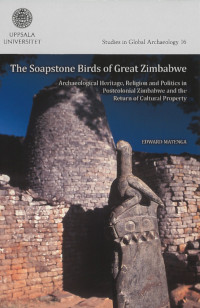 The Soapstone Birds of Great Zimbabwe