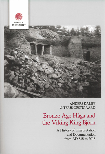 Bronze age Håga and the Viking king Björn